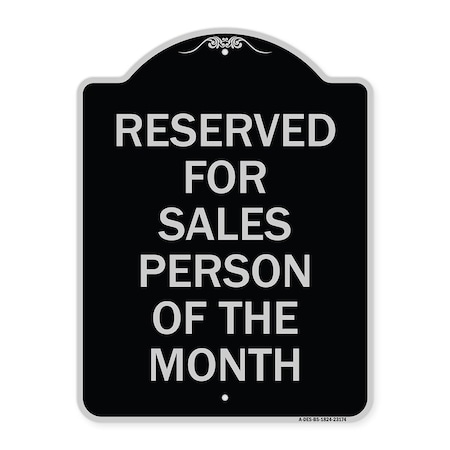Reserved For Salesperson Of The Month Heavy-Gauge Aluminum Architectural Sign